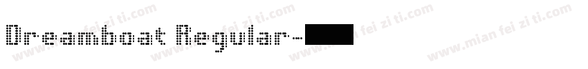Dreamboat Regular字体转换